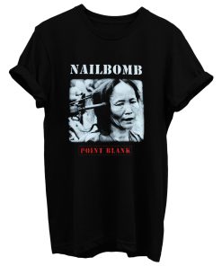 Nailbomb Point Blank T Shirt