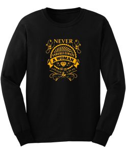 Never Underestimate A Woman With A Prayer A Plan Long Sleeve