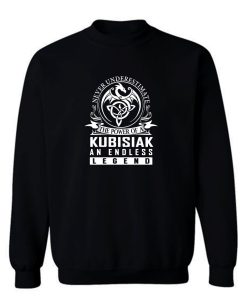 Never Underestimate The Power Of A Kubisiak Sweatshirt