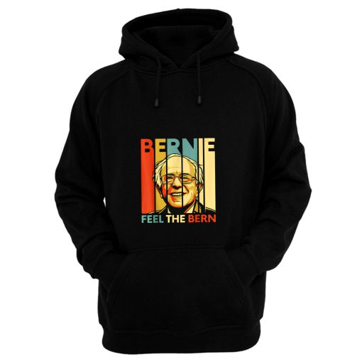 New Bernie Sanders Feel The Bern 2020 Political President Hoodie