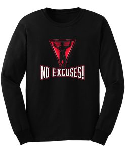 No Excuses Long Sleeve