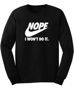 Nope Long Sleeve