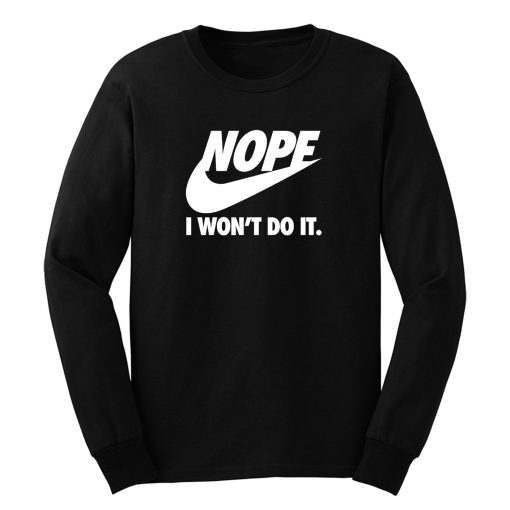 Nope Long Sleeve