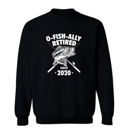 O Fish Ally Retired Since 2020 Sweatshirt