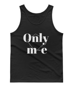 Only Me Tank Top