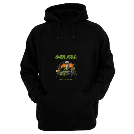 Overkill Under The Influence Hoodie