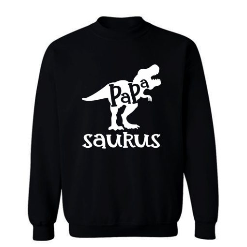 Papasaurus Dinosaur Sweatshirt