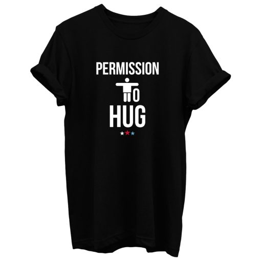 Permission To Hug Vice President Joe Biden 2020 T Shirt