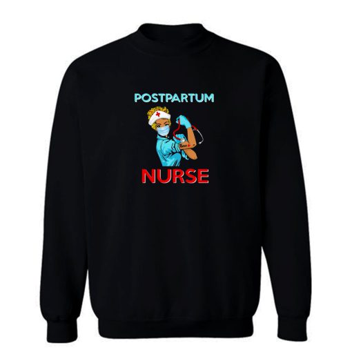 Postpartum Nurse Sweatshirt