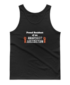 Proud Resident Of An Anarchist Jurisdiction Funny Anti Trump Tank Top