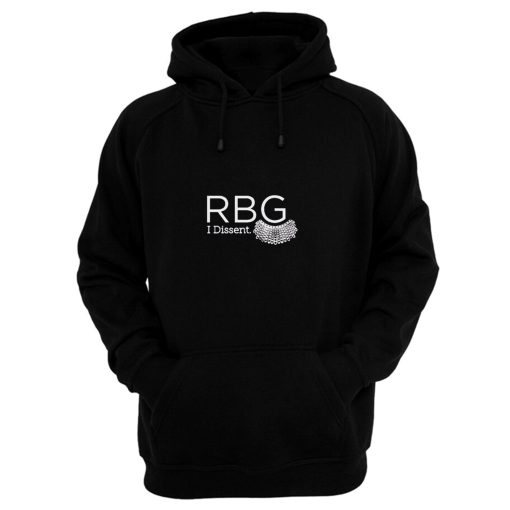 Rbg I Dissent Hoodie