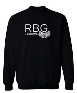 Rbg I Dissent Sweatshirt