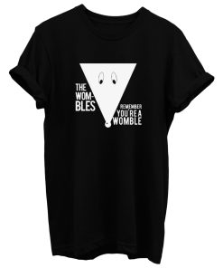 Remember Youre A Womble T Shirt