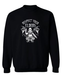 Respect Your Elders Sweatshirt