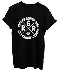 Riders Gonna Ride T Shirt