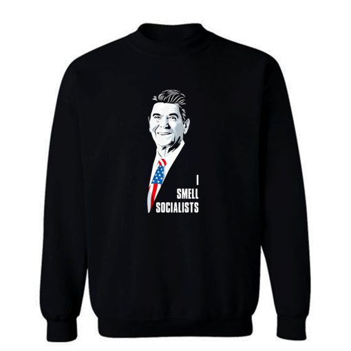 Ronald Reagan I Smell Socialists Sweatshirt