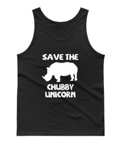 Save The Chubby Unicorn Tank Top