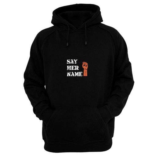 Say Her Name Hoodie