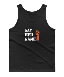 Say Her Name Tank Top