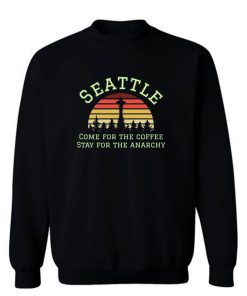 Seattle Anarchist Jurisdiction Sweatshirt