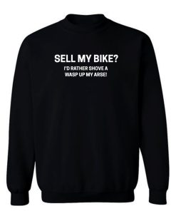 Sell My Bike Sweatshirt