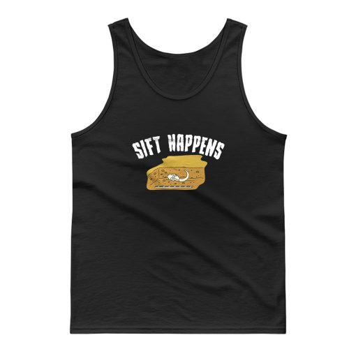 Sift Happens Archaeology Tank Top