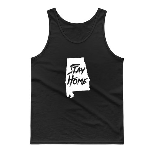 Stay Home Alabama Tank Top