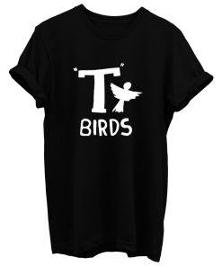 T Birds T Shirt