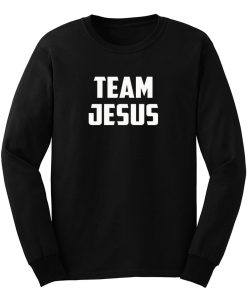 Team Jesus Long Sleeve