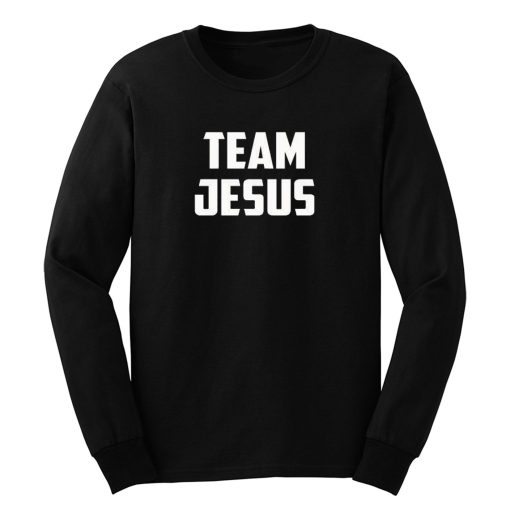 Team Jesus Long Sleeve