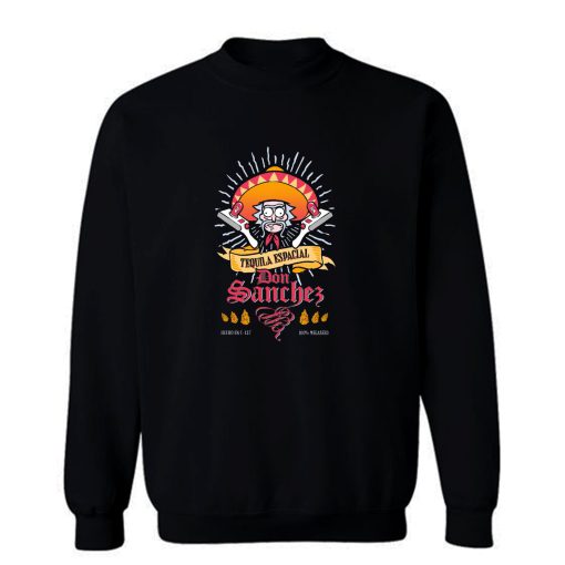 Tequila Don Sanchez Sweatshirt