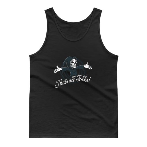 Thats All Folks Tank Top