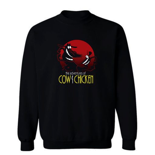 The Adventures Of Cow Chicken Sweatshirt