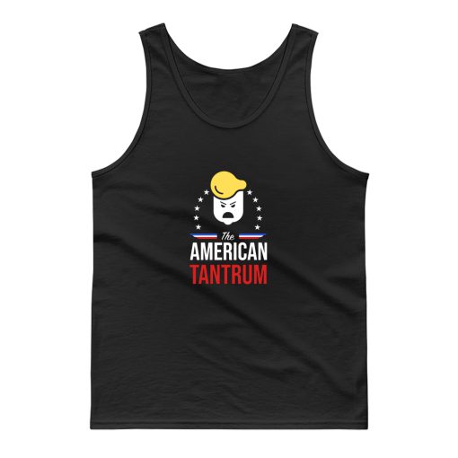 The American Tantrum Trump Presidential Tank Top