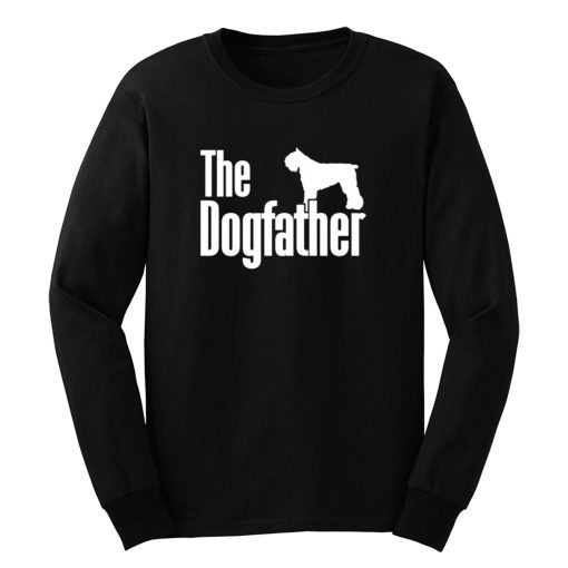 The Dogfather Bouvier Des Flandres Long Sleeve