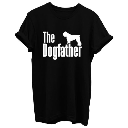The Dogfather Bouvier Des Flandres T Shirt