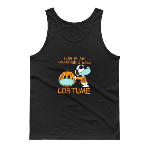 This Is My Quarantine O Ween Costume Snoopy Tank Top