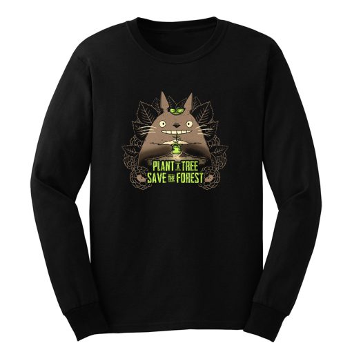 Totoro Plant A Tree Save The Forest Long Sleeve
