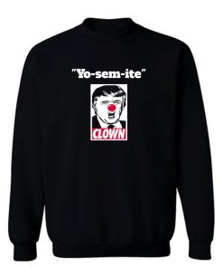 Trump Yosemite Sweatshirt