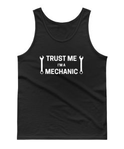 Trust Me Im A Mechanic Tank Top