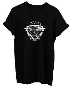 University Of Retirement Hunting T Shirt