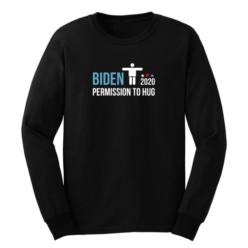 Vice President Joe Biden Permission To Hug Long Sleeve