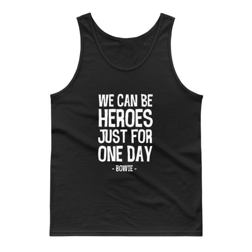 We Can Be Heroes Tank Top