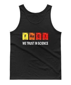 We Trust In Science Tank Top