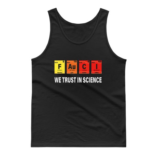 We Trust In Science Tank Top