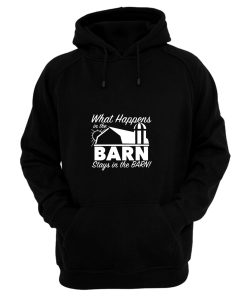 What Happens In Barn Hoodie