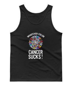 Whatever Color Cancer Sucks Tank Top