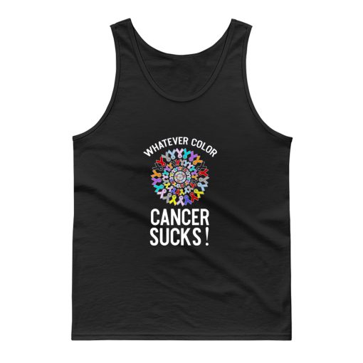 Whatever Color Cancer Sucks Tank Top