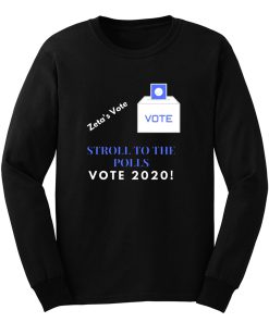 Zeta Stroll To The Polls Election Voting Sorority Long Sleeve