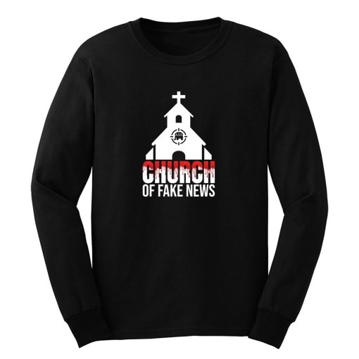 trumpvideo Trumpsman Church Of Fake News Trump Video Long Sleeve